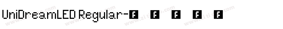 UniDreamLED Regular字体转换